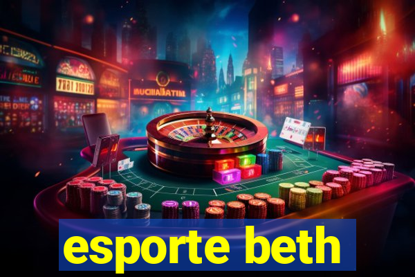 esporte beth